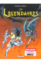 Les légendaires t04