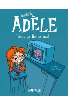 Bd mortelle adele, tome 01 - tout ca finira mal