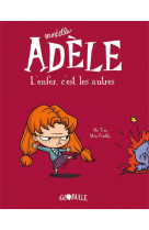 Bd mortelle adele, tome 02 - l'enfer, c'est les autres