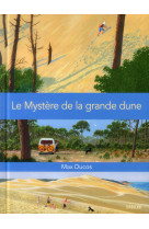 Le mystère de la grande dune