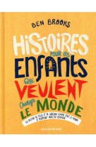 Histoires pour les enfants qui veulent changer le monde-vol.3