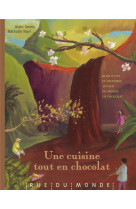 Une cuisine tout en chocolat ancienne edition