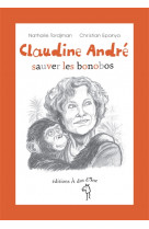 Claudine andre, sauver les bonobos