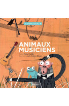 Animaux musiciens