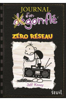 Journal d'un degonfle - t10 - zero reseau - journal d'un degonfle, tome 10