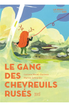 Le gang des chevreuils ruses