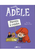 Bd mortelle adele, tome 08 - parents a vendre