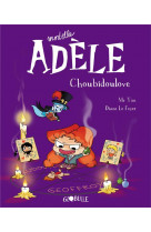 Bd mortelle adele, tome 10 - choubidoulove