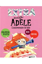 Extra mortelle adele t2 - l-anniversaire de jade