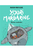 Youri et margarine, tome 02