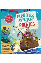 Perilleuse aventure chez les pirates