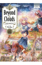 Beyond the clouds / kizuna - beyond the clouds t04 - vol04
