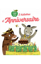 3 histoires d'anniversaire