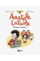Anatole latuile roman, tome 04 - francoise a disparu !