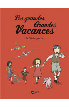 Les grandes grandes vacances, tome 01 - drole de guerre