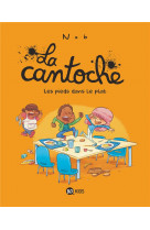 La cantoche, tome 06 - les pieds dans le plat