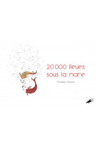 20000 lieues sous la mare