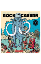 Rock the cavern