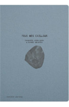 Tous mes cailloux