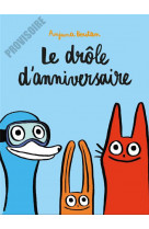 Le drole d-anniversaire