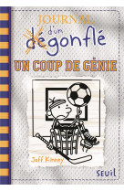 Journal d'un degonfle - t16 - un coup de genie - journal d'un degonfle, tome 16