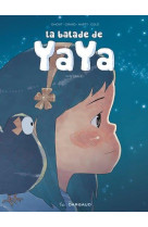 La balade de yaya integrale tome 1