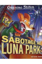 Geronimo stilton t98 sabotage au luna park