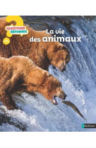 La vie des animaux