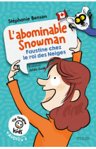Tip tongue kids : l-abominable snowman - faustine chez le roi des neiges - niveau 2