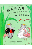 Babar dans l'île aux oiseaux