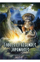 Fables et legendes japonaises - t02 - fables et legendes japonaises, les creatures fantastiques