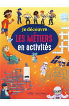 Je decouvre les metiers en activites