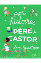 Petites histoires du père castor dans la nature