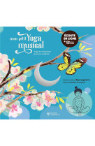 Mon petit yoga musical - livre-cd