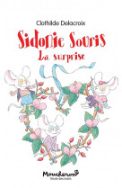 Sidonie souris - la surprise