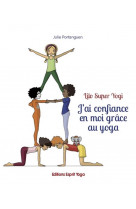 J-ai confiance en moi grace au yoga