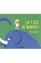 Ca y est, je marche !
