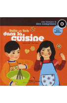 Bulle et bob dans la cuisine