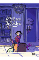 Les sorcieres de brooklyn, tome 01