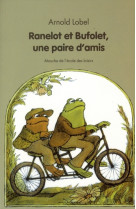 Ranelot et bufolet, une paire d'amis