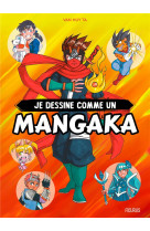 Je dessine comme un mangaka - collector