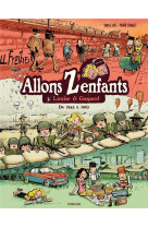 Allons z'enfants - t03 - louise & gaspard - de 1945 a 1963