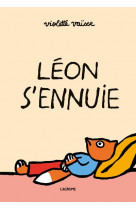 Leon s'ennuie
