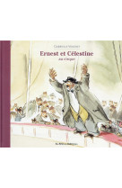 Ernest et celestine - au cirque - nouvelle edition cartonnee