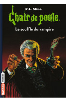 Chair de poule , tome 39 - le souffle du vampire