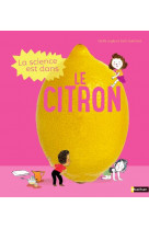 La science est dans le citron