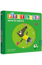 P'tit loup aime la nature
