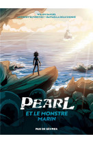 Pearl et le monstre marin