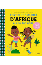Contes et musique d-afrique pour les tout-petits