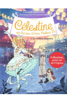 Celestine, sur les pas d'anna pavlova - celestine cycle 2 - celestine c2 t4 le violon disparu